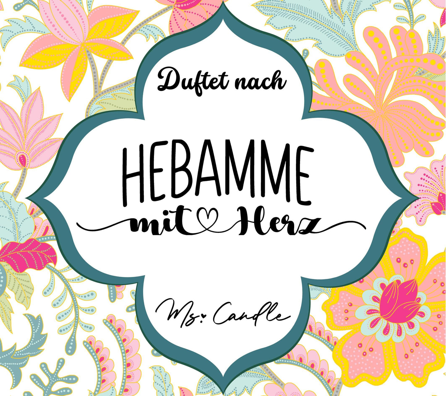 Duftkerze mit Botschaft - Hebamme mit Herz